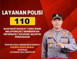 Kapolres Aceh Barat: Masyarakat Silakan Gunakan Hotline 110 Jika Butuh Layanan Polisi