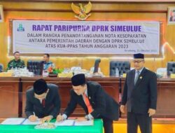 KUA-PPAS Tahun Anggaran 2023 Disahkan DPRK Simeulue