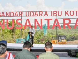 Presiden Jokowi Groundbreaking Bandara Ibu Kota Nusantara