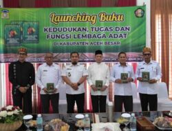 PJ Bupati Aceh Besar Beri Apresiasi Peluncuran Buku Lembaga Adat