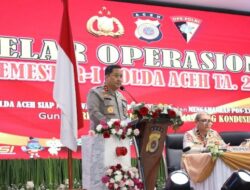 Kapolda Aceh Buka Gelar Operasional Semester Satu Tahun 2024
