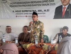 H.Agus Supriyatna DPRD Banten Sosialisasi Perda Bersama Masyarakat Sukadiri