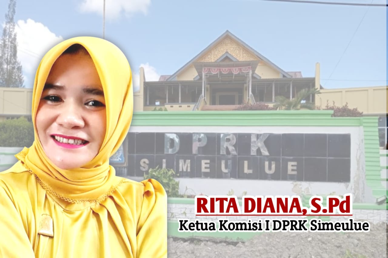 Ketua Komisi I DPRK Simeulue, Rita Diana, S.Pd. (Foto : doc. Hariandaerah)