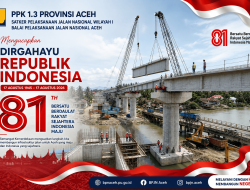 PPK 1.3 Provinsi Aceh Ucapkan Selamat HUT RI ke-81, Isnanda: Semoga Setiap Pembangunan Memberi Manfaat bagi Rakyat