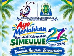 Sambut Jari Jadi ke-27 Kabupaten Simeulue, Disparbud Akan Gelar Berbagai Lomba